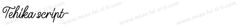 Tehika script字体转换